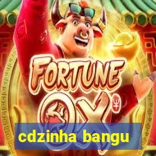 cdzinha bangu